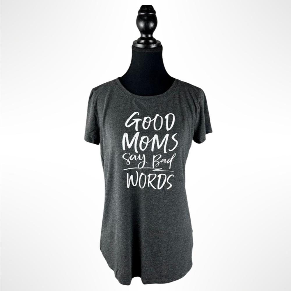 🌸 3 for $15 Maurice’s T-Shirt “Good Moms Say Bad Words”